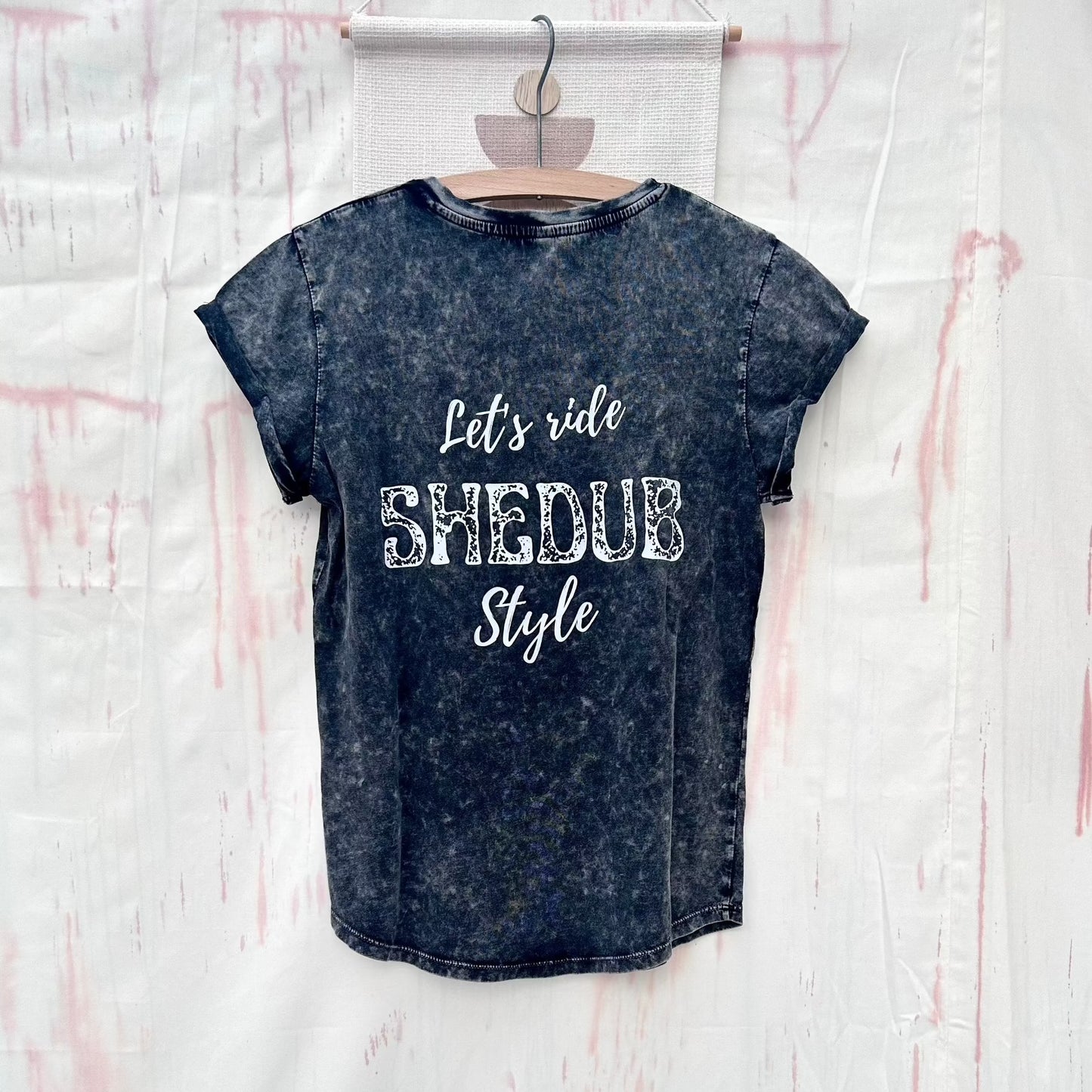 'Let’s ride Shedub style' T shirt
