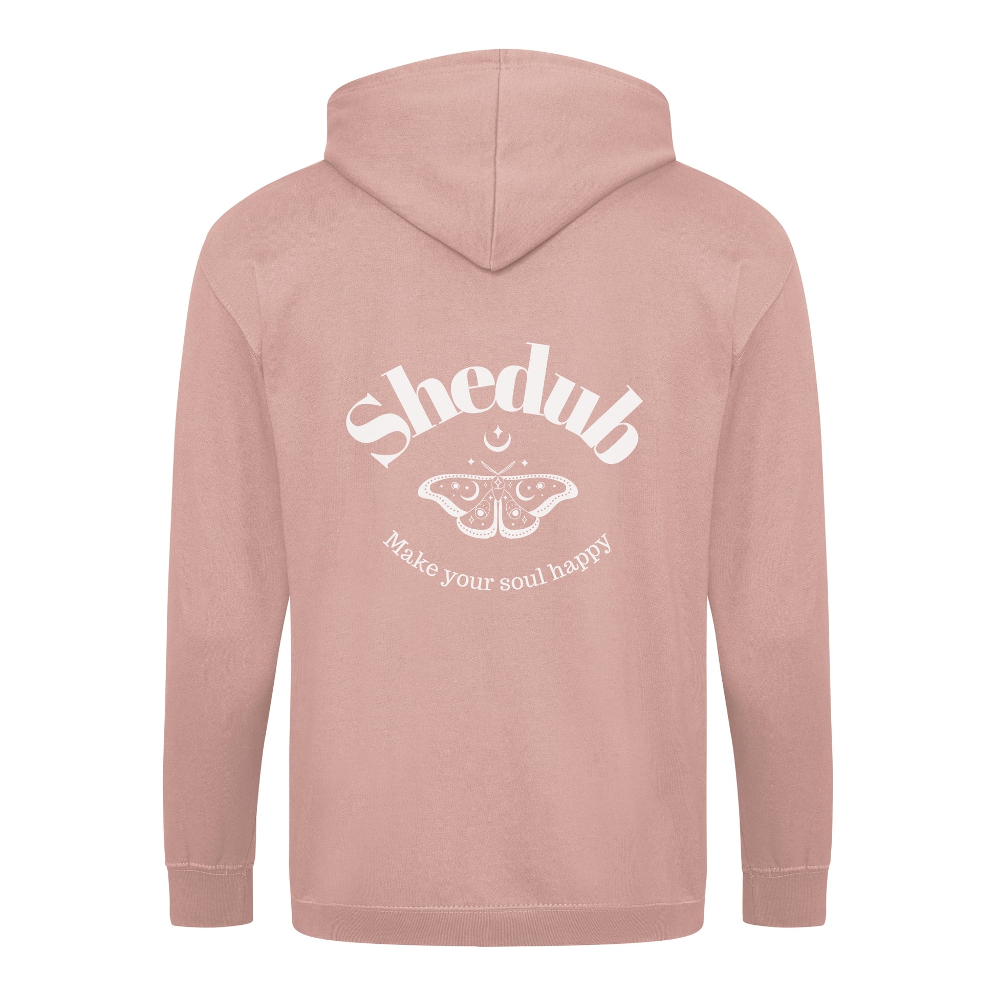 Dusty pink zip hoodie, Shedub make your soul happy on the back with moth and moon